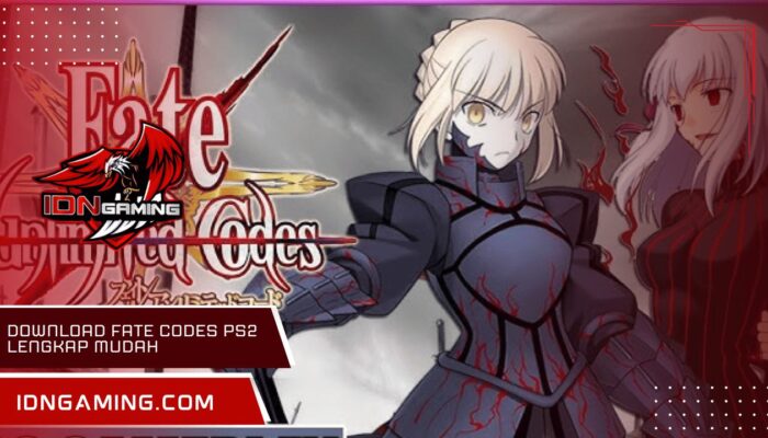 Download Fate/Unlimited Codes PS2 ISO Lengkap dan Cara Instalasi Mudah