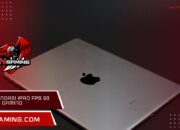 Rekomendasi iPad yang Bisa 90 FPS, Cocok untuk Game dan Streaming