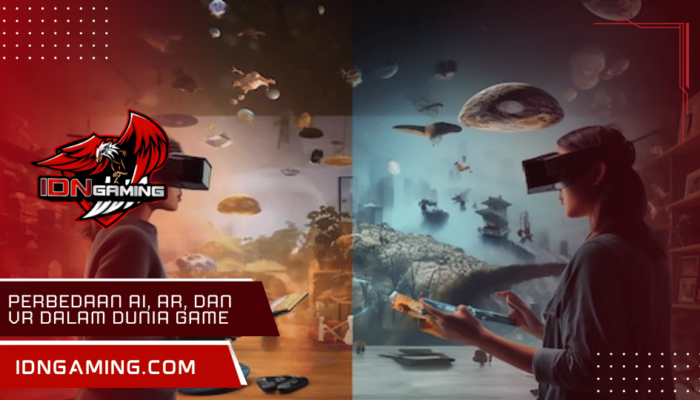 Perbedaan AI, AR, dan VR dalam Dunia Game yang Harus Dipahami