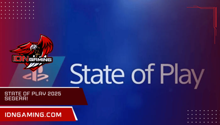 State of Play 2025 Segera! Prediksi Game PlayStation yang Akan Diumumkan