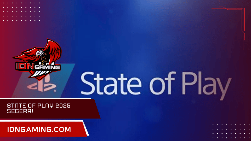 State of Play 2025 Segera! Prediksi Game PlayStation yang Akan Diumumkan