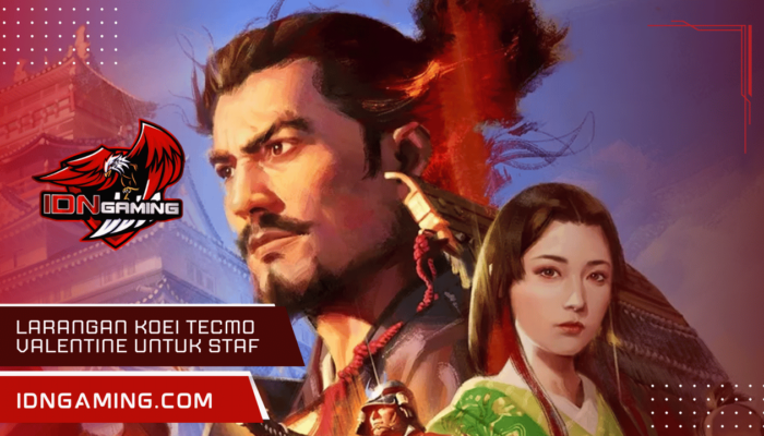 Larangan Koei Tecmo: Valentine untuk Staf & Karakter Fiksi Dilarang, Kenapa?