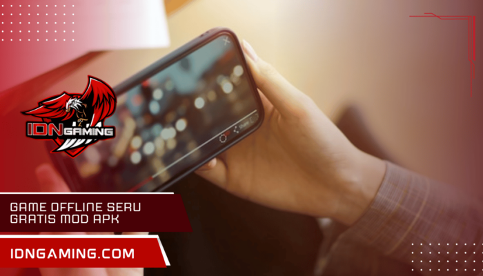 Game Offline Seru Gratis Mod Apk dengan Fitur Premium