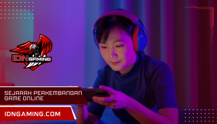 Sejarah Perkembangan Game Online Di Indonesia dari Masa ke Masa