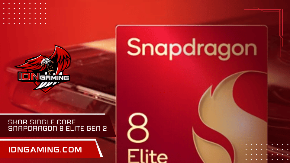 Skor Single Core Snapdragon 8 Elite Gen 2 Ungguli Apple M4, Benarkah?