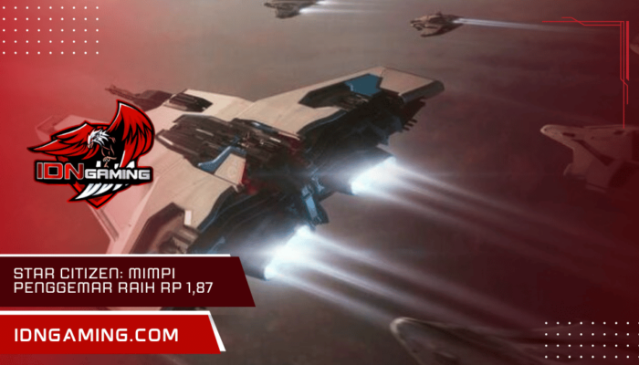 Star Citizen: Mimpi Penggemar Raih Rp 1,87 Triliun!