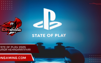 State of Play 2025: Rumor Kehadirannya Terungkap Segera!