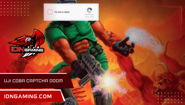 Uji Coba Bisakah Captcha Menjalankan Game Doom dengan Mulus?