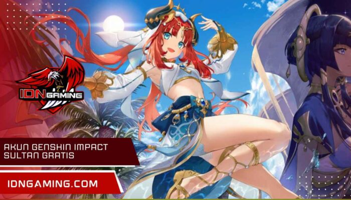 Akun Genshin Impact Sultan Gratis untuk Dicoba 2025