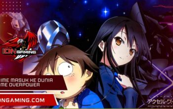 Anime masuk ke dunia game overpower: rekomendasi judul terbaik