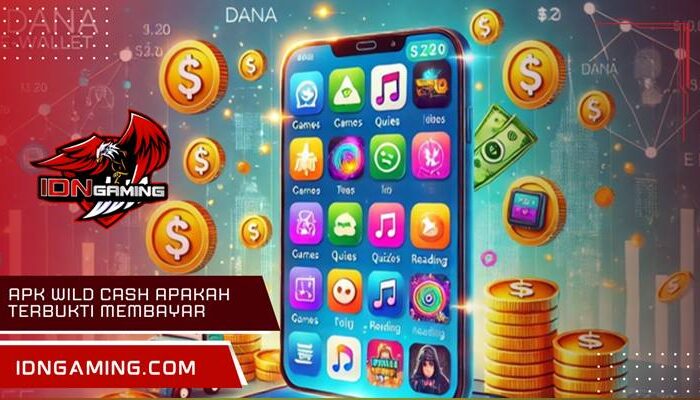 Apk Wild Cash apakah terbukti membayar Ulasan Lengkapnya