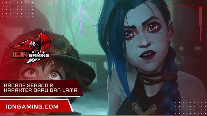 Arcane Season 2 Karakter Baru dan Lama Siap Kembali Bertarung