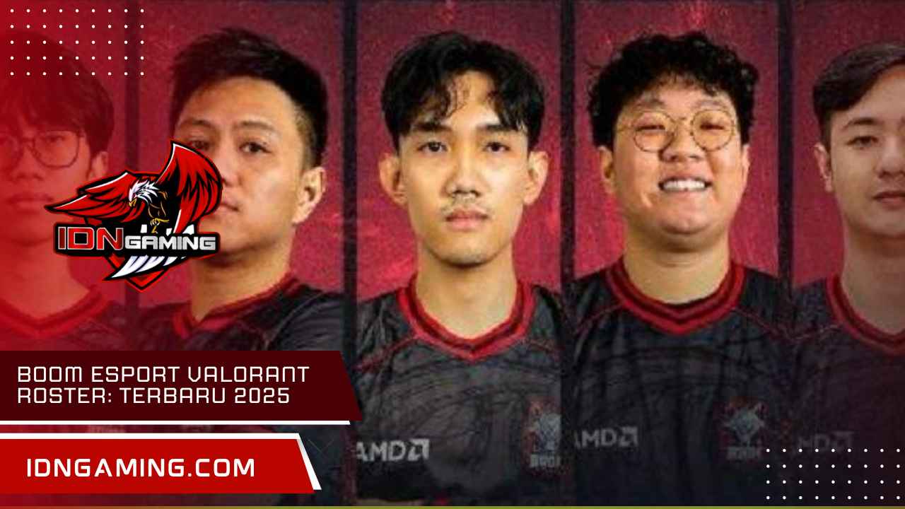 BOOM esport Valorant Roster: Terbaru 2025 dan Profil Pemainnya