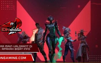 Cara Main Valorant di HP: Apakah Bisa? Info Resmi & Alternatif