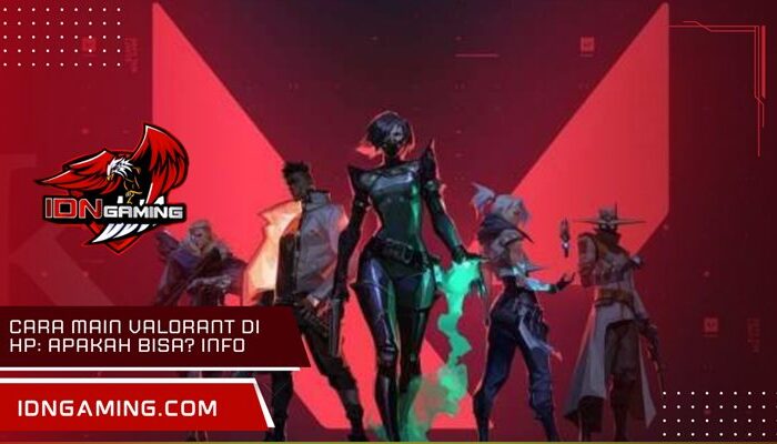 Cara Main Valorant di HP: Apakah Bisa? Info Resmi & Alternatif