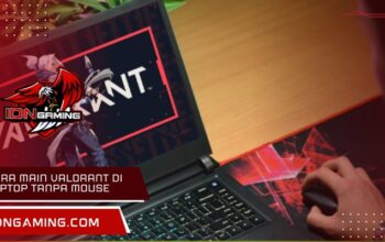 Cara main Valorant di laptop tanpa mouse: Panduan Mudah Pemula