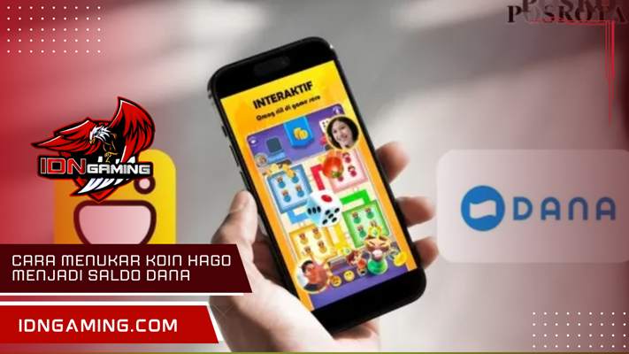 Cara menukar koin Hago menjadi saldo DANA dengan cepat dan aman