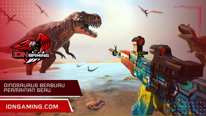 Dinosaurus Berburu Permainan Seru Paling Menantang di Android
