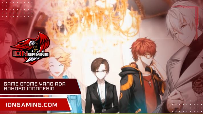 Game Otome yang Ada Bahasa Indonesia Pilihan Terbaik Romantis