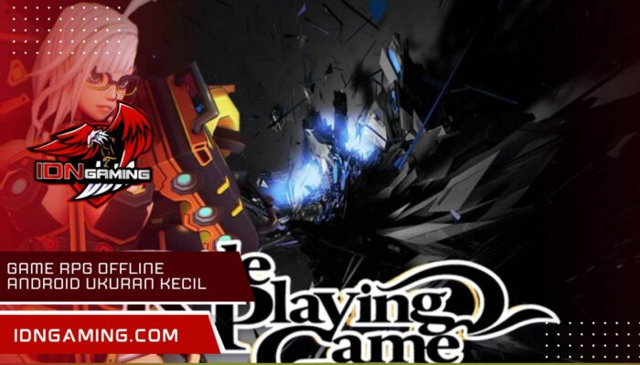 Game RPG offline Android ukuran kecil: Petualangan Seru di HP