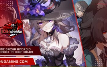 Game gacha Android terbaik: Pilihan Wajib Main di Tahun Ini Seru