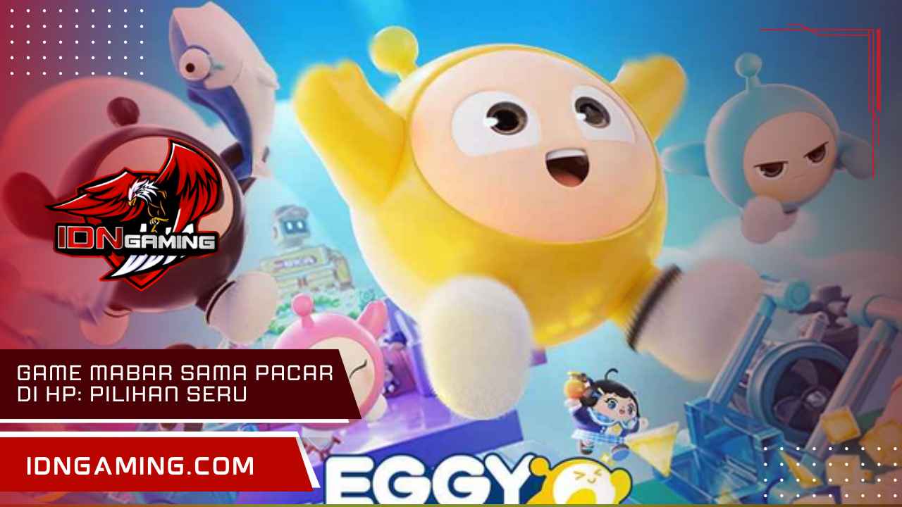 Game mabar sama pacar di HP: Pilihan Seru Bikin Makin Lengket