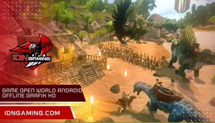 Game Open World Android Offline Grafik HD Ukuran Kecil Terbaik 2025