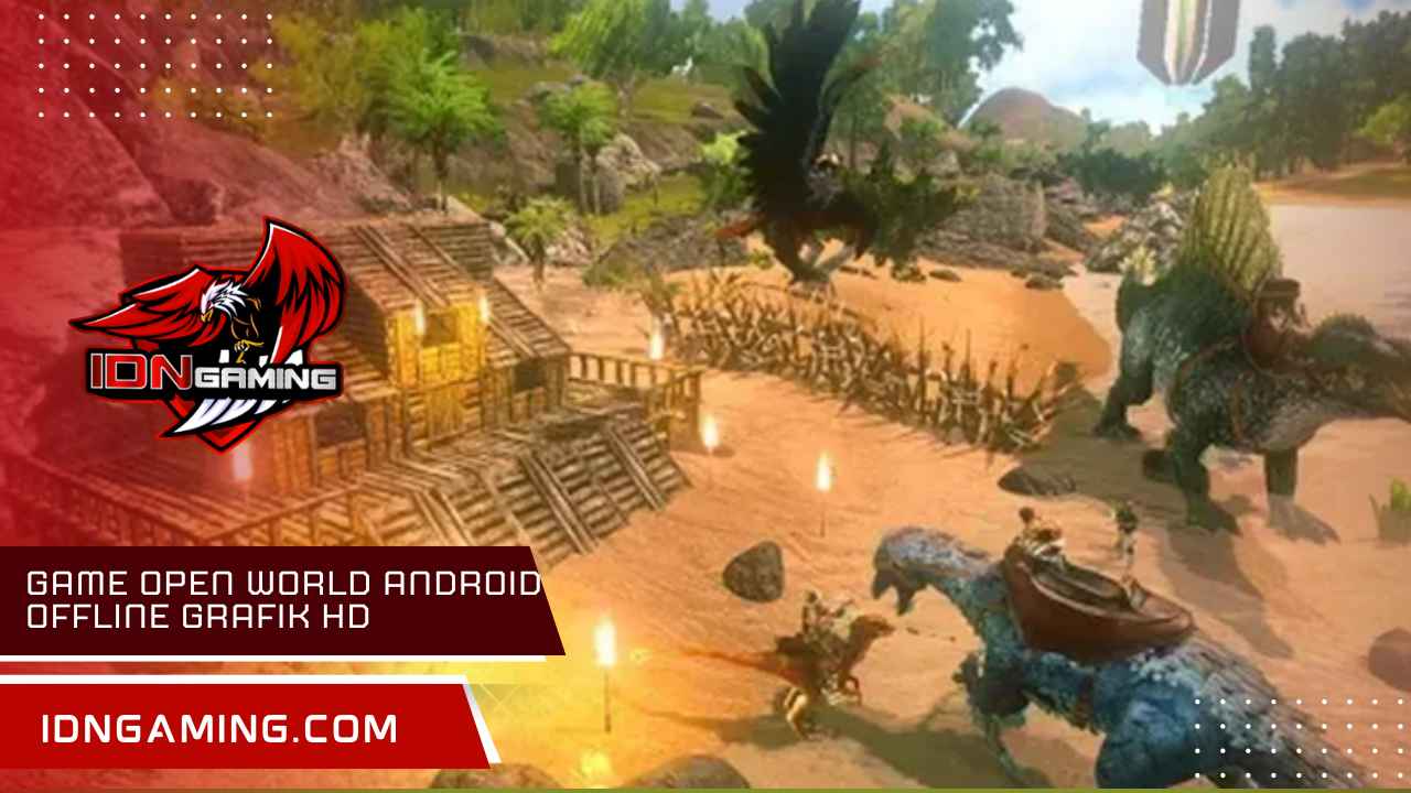 Game Open World Android Offline Grafik HD Ukuran Kecil Terbaik 2025
