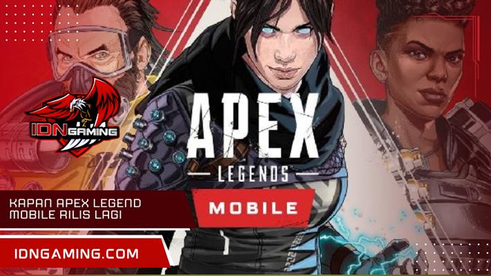 Kapan Apex Legend Mobile Rilis Lagi di Indonesia Info Terbaru?