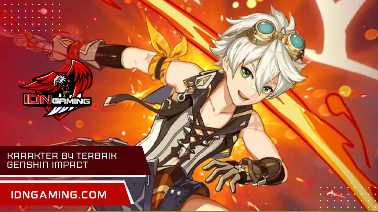 Karakter B4 TERBAIK Genshin Impact: Wajib Build untuk Para Pemula