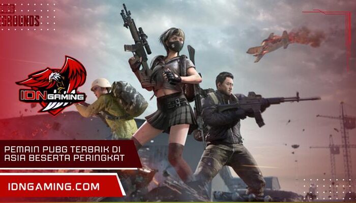Pemain PUBG Terbaik di Asia Beserta Peringkat Resmi Terupdate