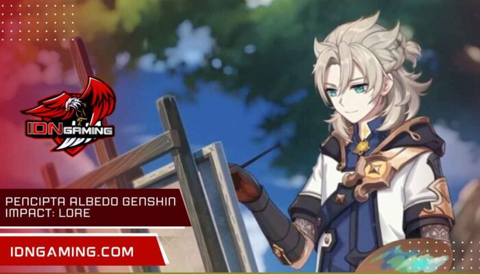 Pencipta Albedo Genshin Impact: Lore dan Kisah Lengkap Karakternya