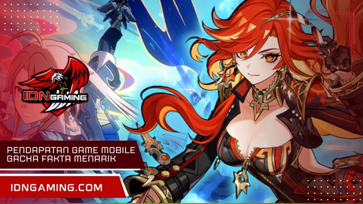 Pendapatan Game Mobile gacha Fakta Menarik di Balik Keuntungan