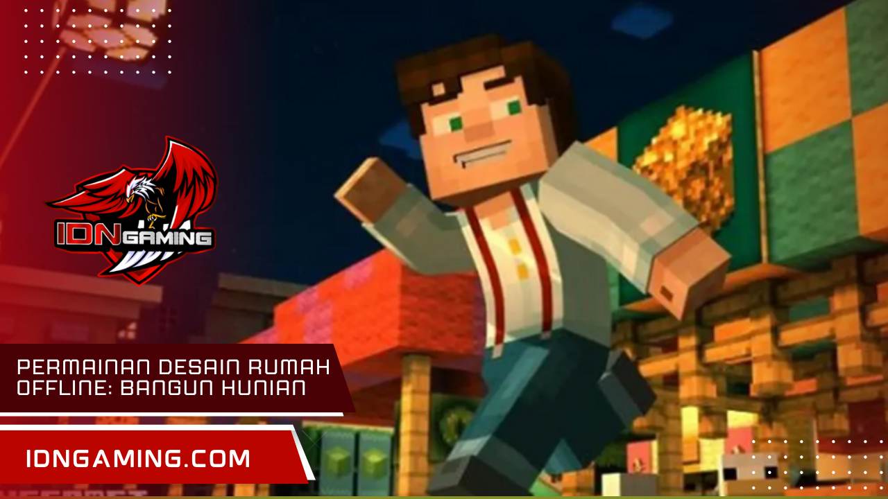 Permainan desain rumah offline: Bangun Hunian Idaman di Android