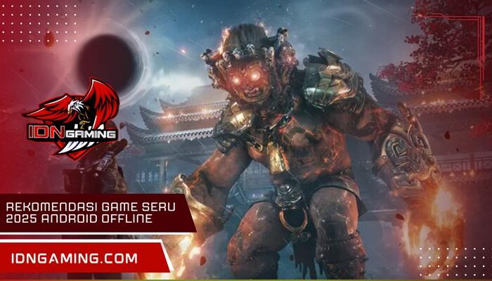 Rekomendasi Game Seru 2025 Android Offline Terbaik dan Gratis