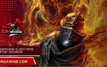 Spesifikasi Elden Ring laptop Minimum & Rekomendasi Agar Lancar