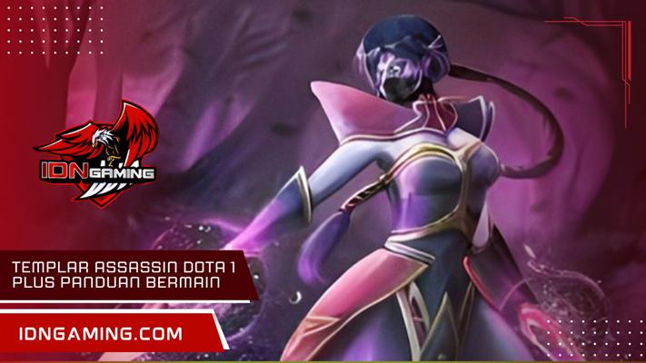 Templar Assassin Dota 1 Plus Panduan Bermain Efektif dan Jitu