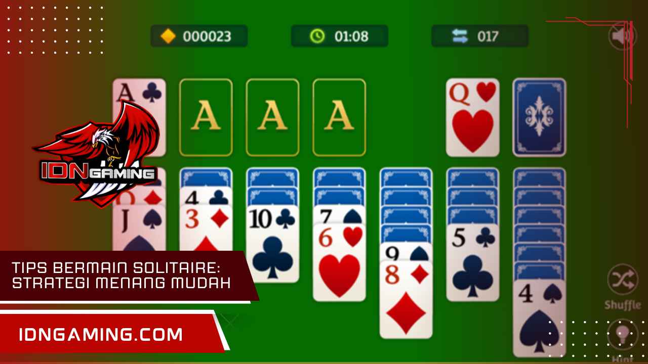 Tips bermain Solitaire: Strategi Menang Mudah untuk Pemula Pro