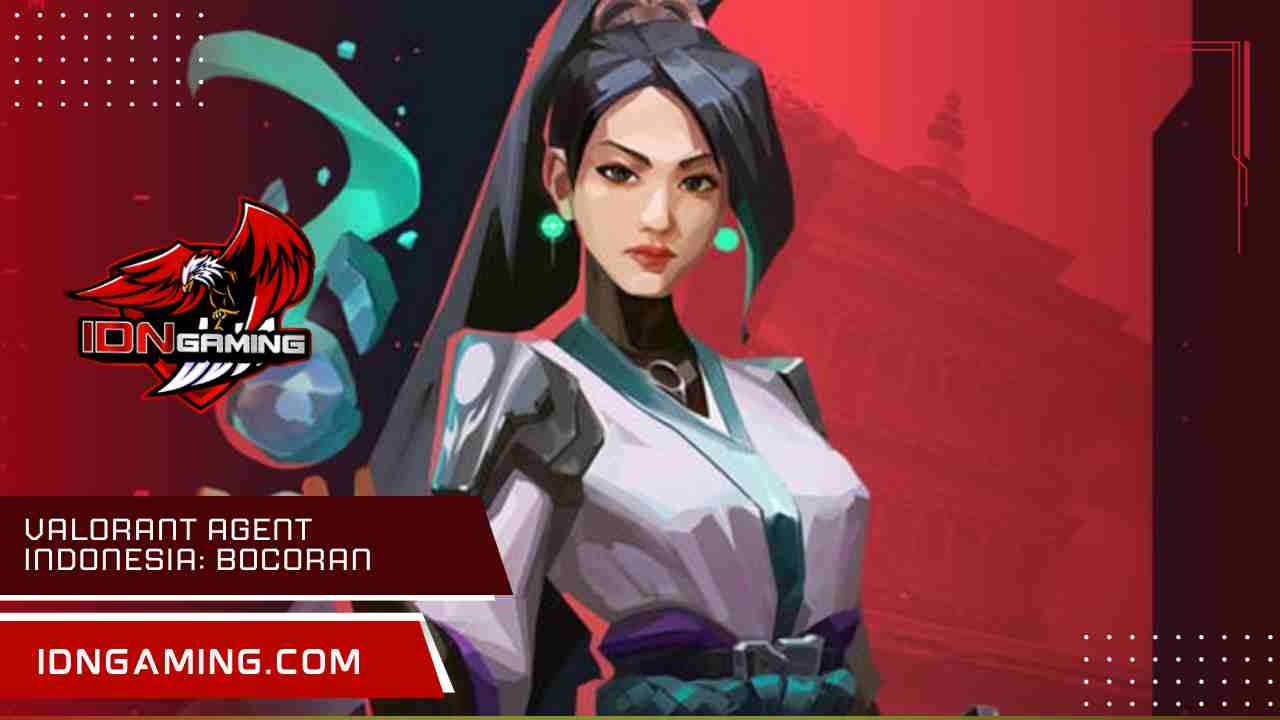 Valorant Agent Indonesia: Bocoran Skill dan Tanggal Rilis Resmi
