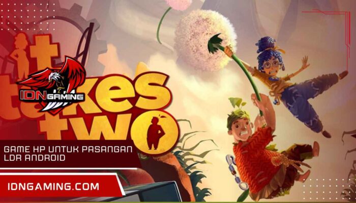 Game hp untuk pasangan ldr android: Rekomendasi Terbaik Seru Abis