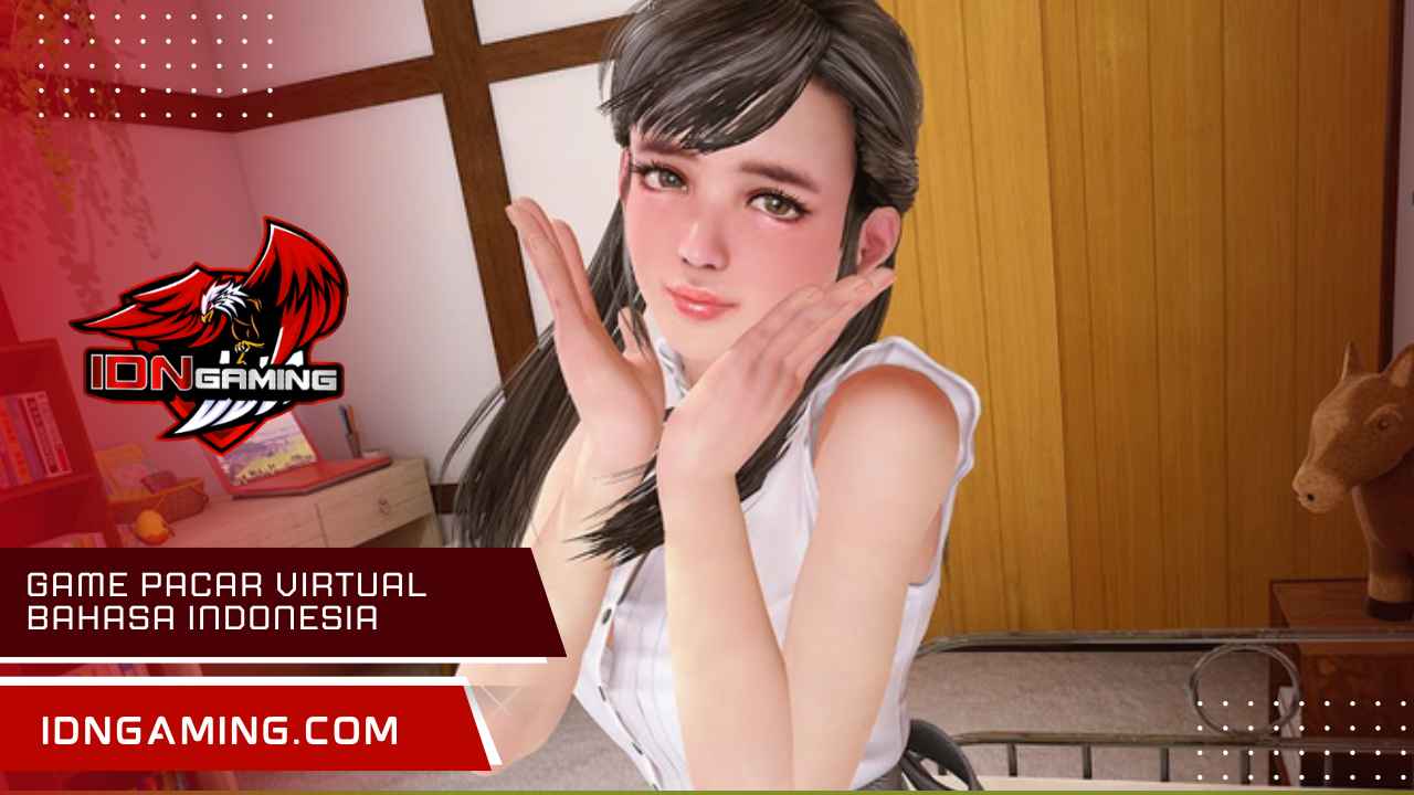 Game Pacar Virtual Bahasa Indonesia yang Menghibur 2025
