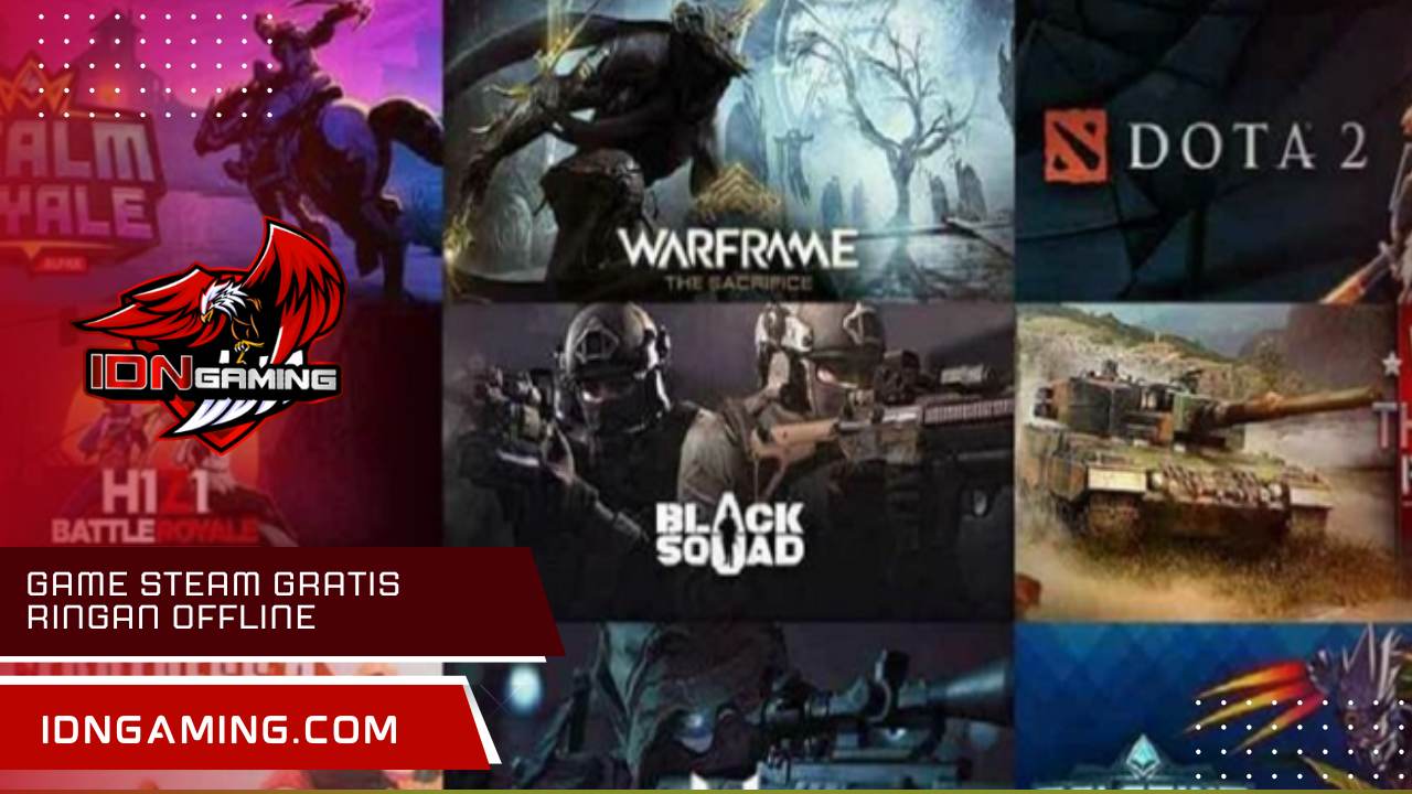 Game steam gratis ringan offline: Hiburan Praktis Tanpa Jaringan