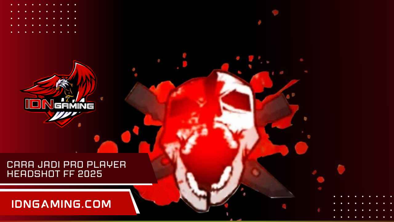 Cara JADI PRO PLAYER Headshot FF 2025 Anti Gagal