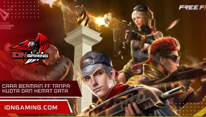 Cara Bermain FF Tanpa Kuota dan Hemat Data di 2025