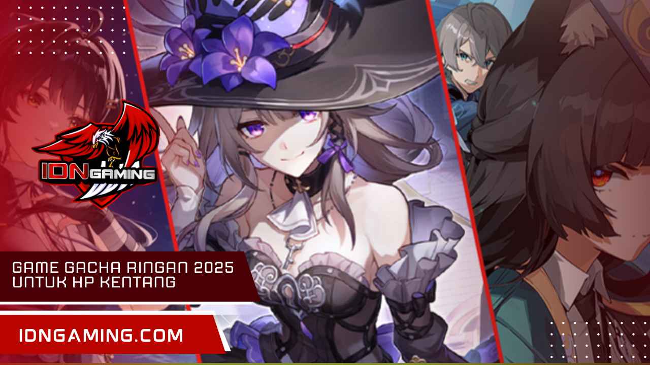 Game Gacha Ringan 2025 untuk HP Kentang, Anti Lag Club!