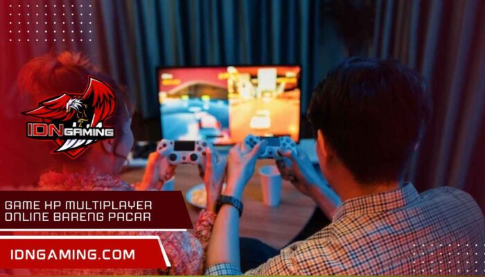 Game HP multiplayer online bareng Pacar, Bikin Langgeng!