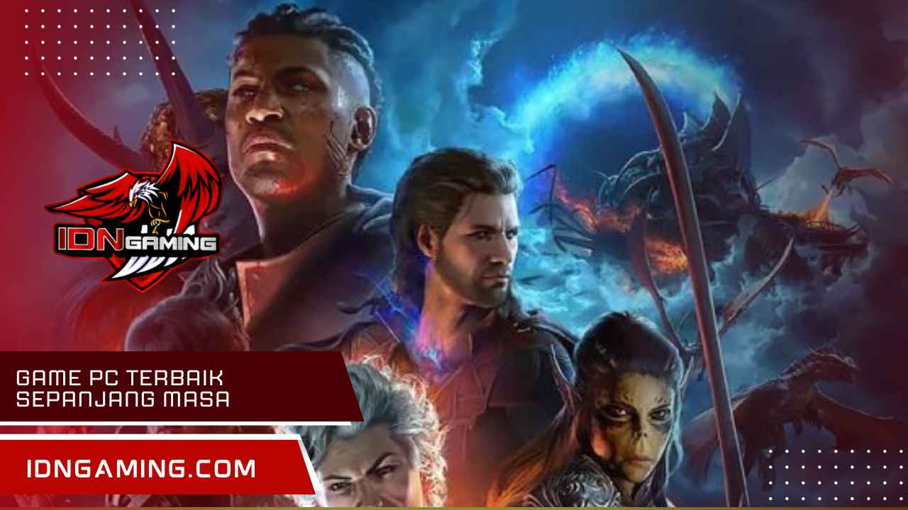 Game PC Terbaik Sepanjang Masa yang Wajib Dimainkan Gamer