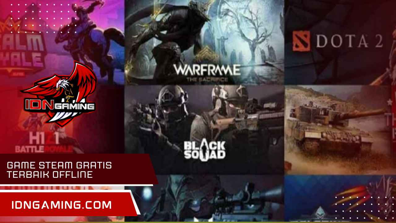 Game Steam Gratis terbaik offline dengan Cerita Terbaik