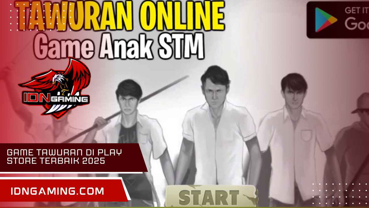 Game Tawuran di Play Store Terbaik 2025, Wajib Dicoba!