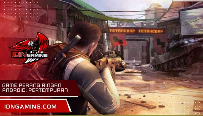 Game perang ringan Android: Pertempuran Seru Tanpa Beban